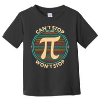 Funny Vintage Pi 3.14 Can't Stop Won't Stop Toddler T-Shirt