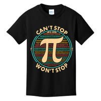 Funny Vintage Pi 3.14 Can't Stop Won't Stop Kids T-Shirt