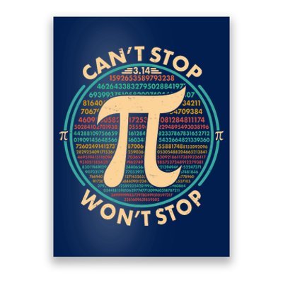 Funny Vintage Pi 3.14 Can't Stop Won't Stop Poster