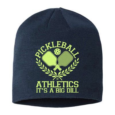 Funny Vintage Pickleball Athletics It's A Big Dill Sustainable Beanie