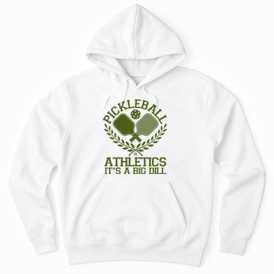 Funny Vintage Pickleball Athletics It's A Big Dill Hoodie