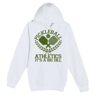 Funny Vintage Pickleball Athletics It's A Big Dill Premium Pullover Hoodie