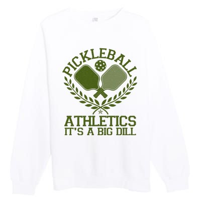 Funny Vintage Pickleball Athletics It's A Big Dill Premium Crewneck Sweatshirt