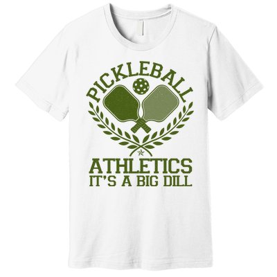 Funny Vintage Pickleball Athletics It's A Big Dill Premium T-Shirt