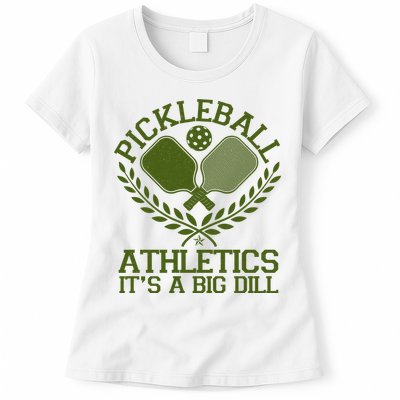 Funny Vintage Pickleball Athletics It's A Big Dill Womens T-Shirt