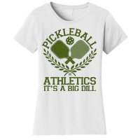 Funny Vintage Pickleball Athletics It's A Big Dill Women's T-Shirt