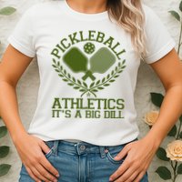 Funny Vintage Pickleball Athletics It's A Big Dill Womens T-Shirt