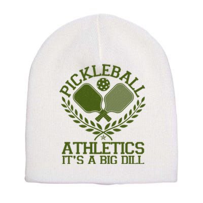 Funny Vintage Pickleball Athletics It's A Big Dill Short Acrylic Beanie