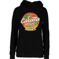 Fun Vacation Party Outfit I Cabana Boy At Your Service Womens Funnel Neck Pullover Hood