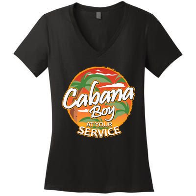 Fun Vacation Party Outfit I Cabana Boy At Your Service Women's V-Neck T-Shirt