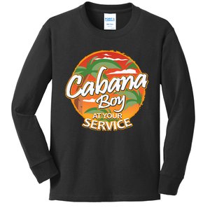 Fun Vacation Party Outfit I Cabana Boy At Your Service Kids Long Sleeve Shirt