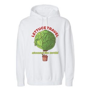 Funny Vegan Pun Lets Travel Lettuce Hot Air Balloon Graphic Gift Garment-Dyed Fleece Hoodie