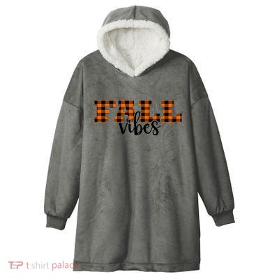 Fall Vibes Plaid October Hooded Wearable Blanket