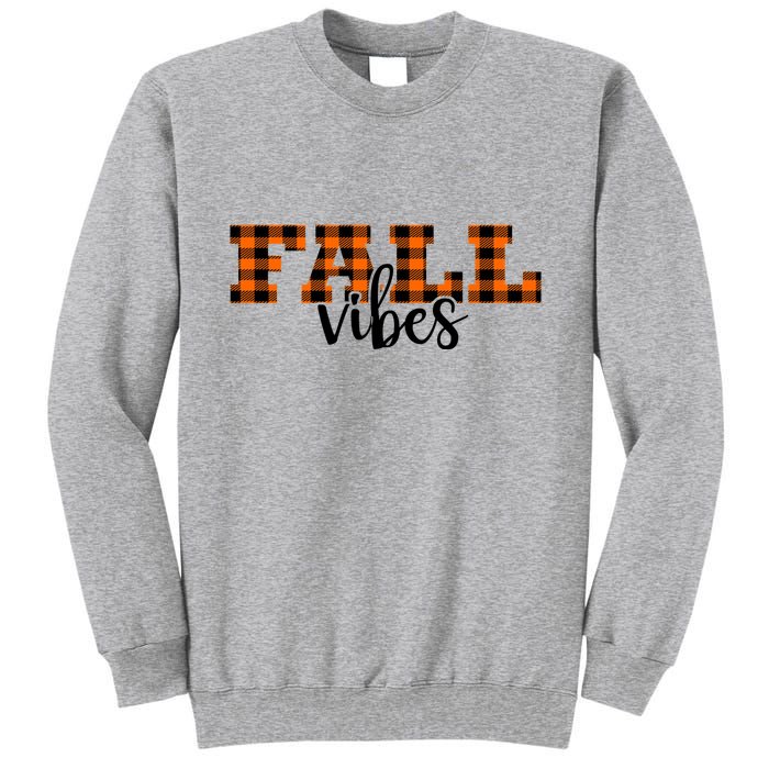 Fall Vibes Plaid October Tall Sweatshirt