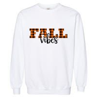 Fall Vibes Plaid October Garment-Dyed Sweatshirt