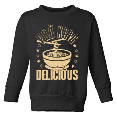 Funny Vintage PHO King Delicious Toddler Sweatshirt