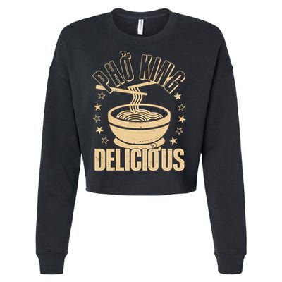 Funny Vintage PHO King Delicious Cropped Pullover Crew