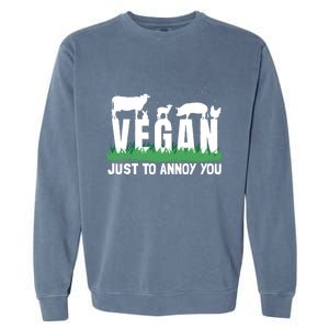 Funny Vegan Plant Based Veganism Organic Food Gift Garment-Dyed Sweatshirt