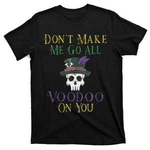 Funny Voodoo Quote Witch Doctor Skull Mardi Gras Festival T-Shirt