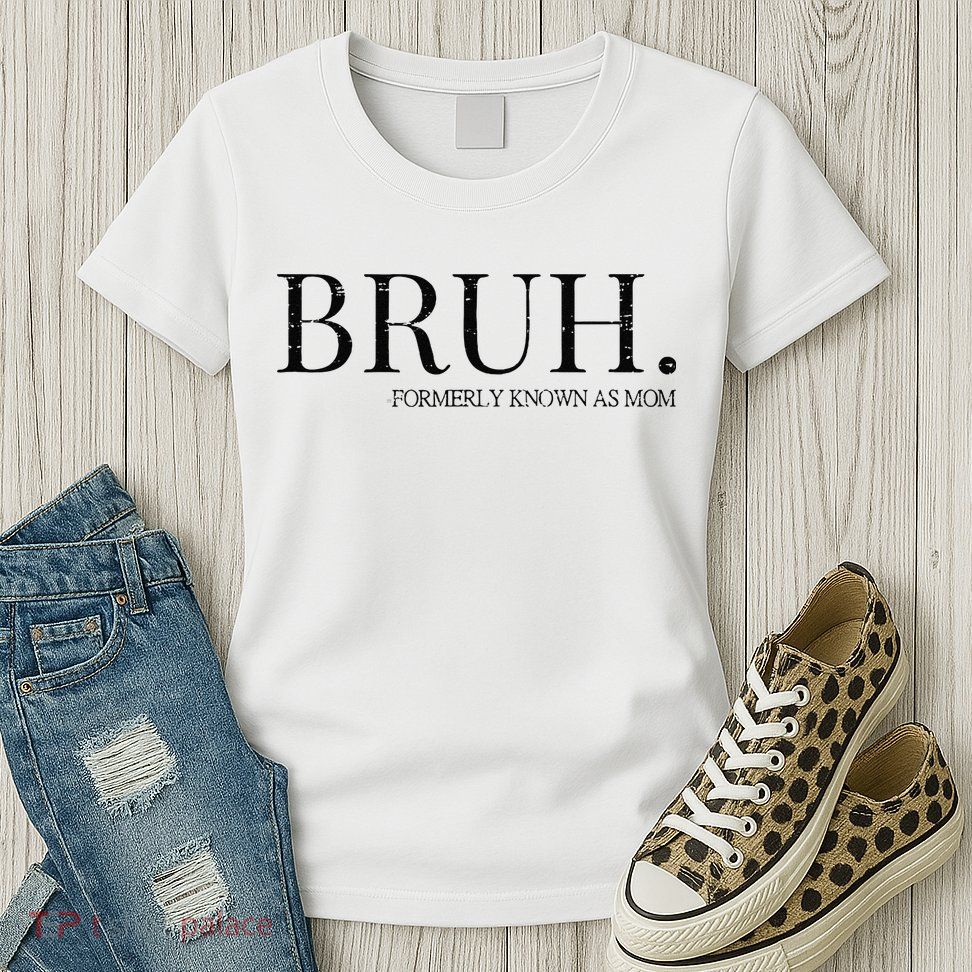 Funny Vintage Retro Bruh Formerly Known As Mom Womens T-Shirt