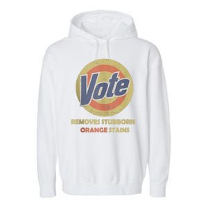 Funny Vote Removes Stubborn Orange Stains Election 2024 Garment-Dyed Fleece Hoodie