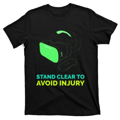 Funny Virtual Reality Hazard VR Stay Clear To Avoid Injury T-Shirt