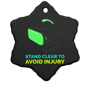 Funny Virtual Reality Hazard VR Stay Clear To Avoid Injury Ceramic Star Ornament