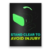 Funny Virtual Reality Hazard VR Stay Clear To Avoid Injury Poster