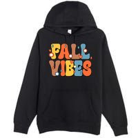 Fall Vibes Retro Groovy Cute Premium Pullover Hoodie