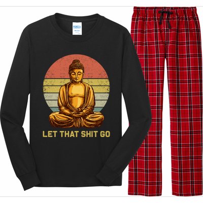 Funny Vintage Retro Let That Shit Go Buddha Yoga Gift Long Sleeve Pajama Set