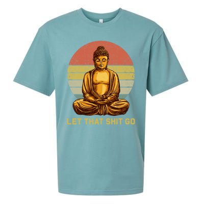 Funny Vintage Retro Let That Shit Go Buddha Yoga Gift Sueded Cloud Jersey T-Shirt