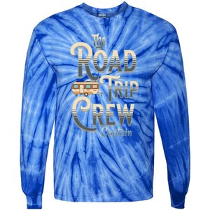 Family Vacation Road Trip Crew Captain Travel Trailer Meaningful Gift Tie-Dye Long Sleeve Shirt