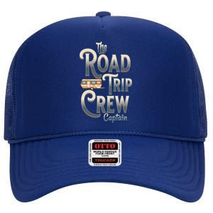 Family Vacation Road Trip Crew Captain Travel Trailer Meaningful Gift High Crown Mesh Back Trucker Hat