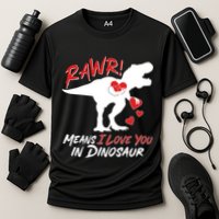 Funny Valentine Rawr Means I Love You In Dinosaur Trex Dinosaur Cooling Performance Crew T-Shirt