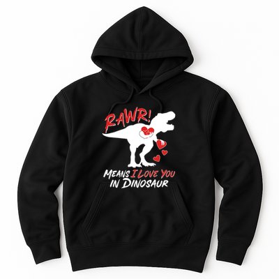 Funny Valentine Rawr Means I Love You In Dinosaur Trex Dinosaur Hoodie