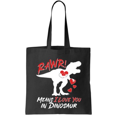 Funny Valentine Rawr Means I Love You In Dinosaur Trex Dinosaur Bag