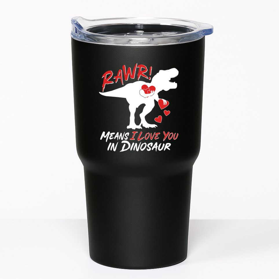 Funny Valentine Rawr Means I Love You In Dinosaur Trex Dinosaur Tumbler