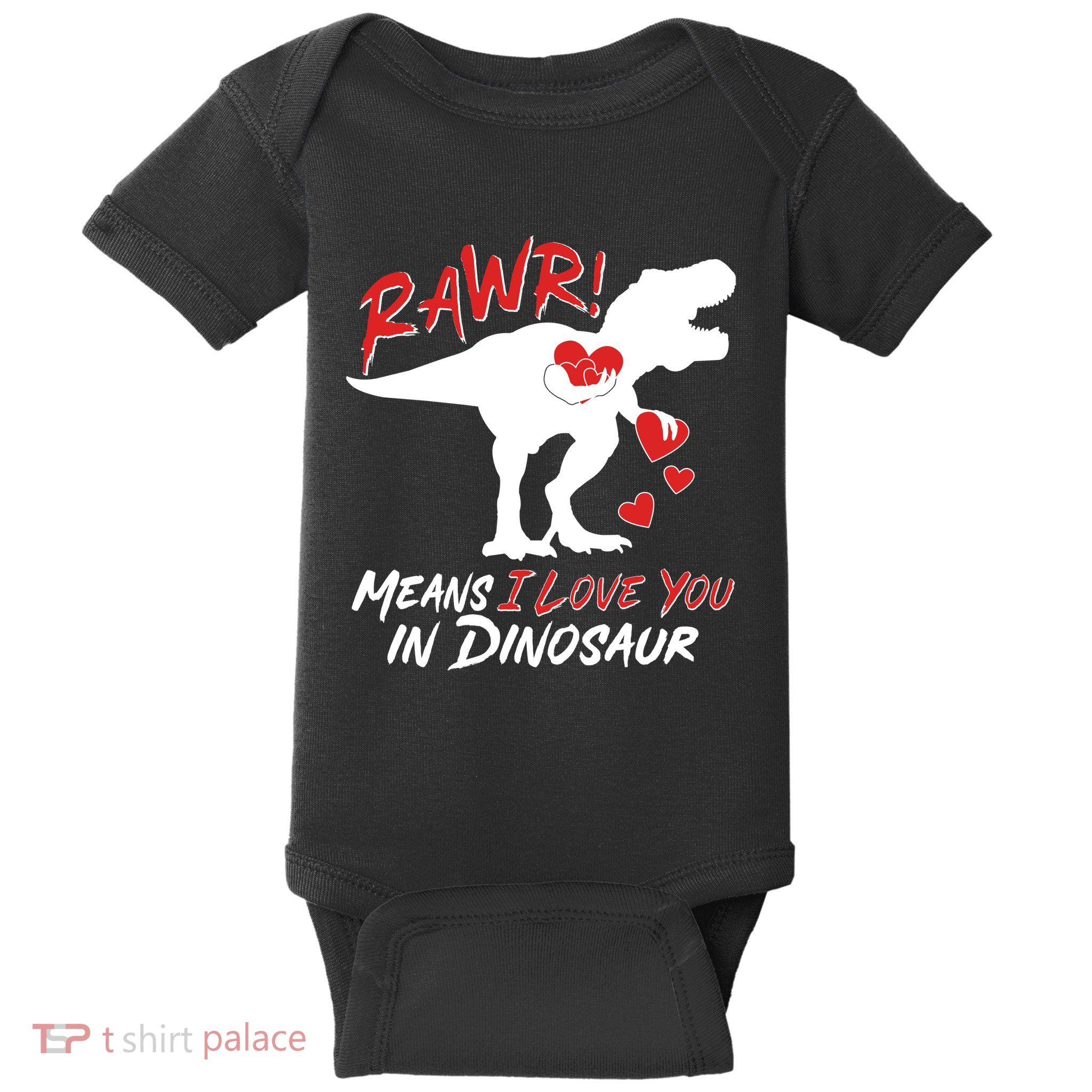 Funny Valentine Rawr Means I Love You In Dinosaur Trex Dinosaur Baby Bodysuit