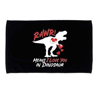 Funny Valentine Rawr Means I Love You In Dinosaur Trex Dinosaur Microfiber Hand Towel
