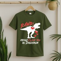 Funny Valentine Rawr Means I Love You In Dinosaur Trex Dinosaur T-Shirt