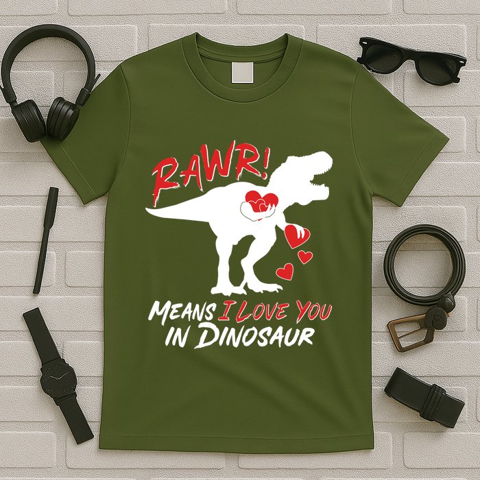 Funny Valentine Rawr Means I Love You In Dinosaur Trex Dinosaur T-Shirt