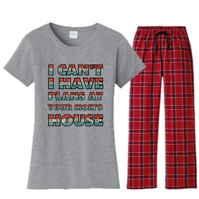 Funny Vintage Retro I Can't I Got Plans At Your Mom's House T Women's Flannel Pajama Set