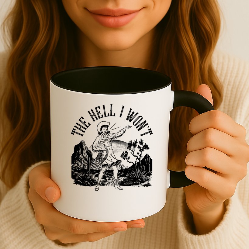 Funny Vintage Retro The Hell I Won't Rebel Cowgirl Mug