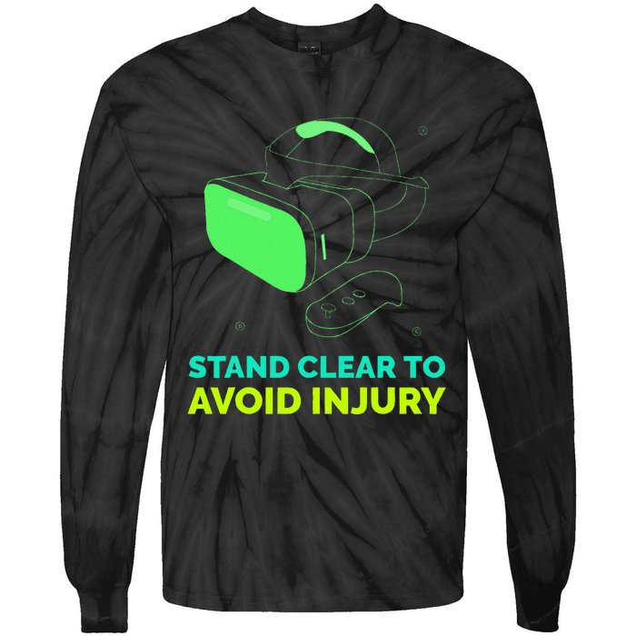 Funny Virtual Reality Hazard Vr Stay Clear To Avoid Injury Tie-Dye Long Sleeve Shirt