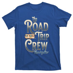 Family Vacation Road Trip Crew Navigator Travel Trailer Gift T-Shirt