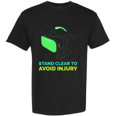 Funny Virtual Reality Hazard VR Stay Clear To Avoid Injury Garment-Dyed Heavyweight T-Shirt