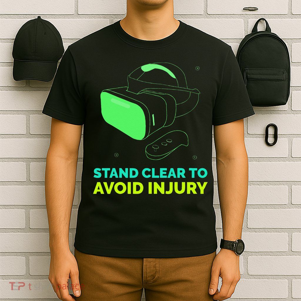 Funny Virtual Reality Hazard VR Stay Clear To Avoid Injury T-Shirt