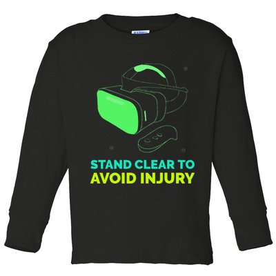 Funny Virtual Reality Hazard VR Stay Clear To Avoid Injury Toddler Long Sleeve Shirt