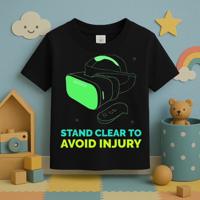 Funny Virtual Reality Hazard VR Stay Clear To Avoid Injury Toddler T-Shirt