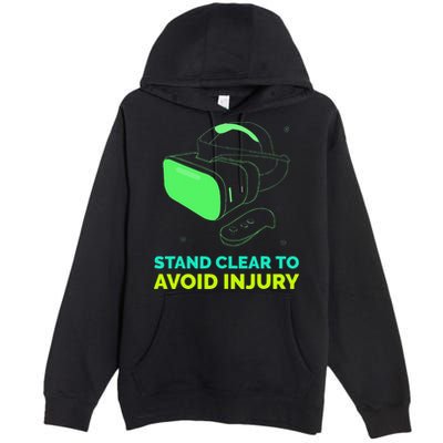 Funny Virtual Reality Hazard VR Stay Clear To Avoid Injury Premium Pullover Hoodie
